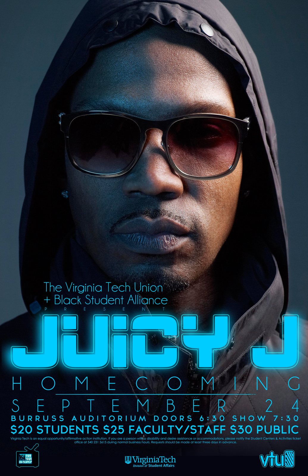 Close-up portrait of a man in a hood and sunglasses, with glowing blue lettering. Text: The Virginia Tech Union + Black Student Alliance present Juicy J, Homecoming, September 24, Burruss Auditorium, doors 6:30, show 7:30.