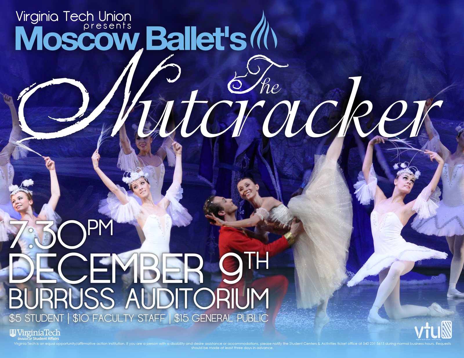 Ballet dancers in white tutus on a blue stage, with script lettering. Text: Virginia Tech Union presents Moscow Ballet’s The Nutcracker, 7:30pm, December 9th, Burruss Auditorium.